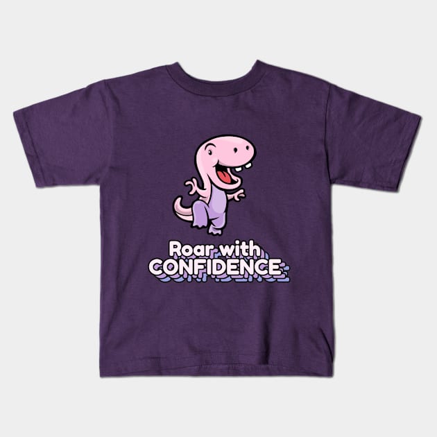 Roar with Confidence Kids T-Shirt by Witty Wear Studio